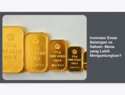 Investasi Emas Batangan vs Saham: Mana yang Lebih Menguntungkan?