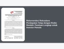 Rekomendasi Reksadana Pendapatan Tetap dengan Risiko Rendah: Panduan Lengkap untuk Investor Pemula