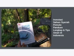 Investasi Saham Syariah Pemula: Panduan Lengkap & Tips Aman di Indonesia
