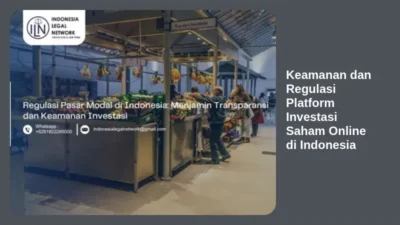 Keamanan dan Regulasi Platform Investasi Saham Online di Indonesia