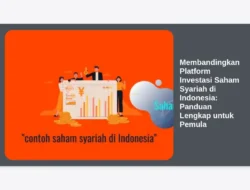 Membandingkan Platform Investasi Saham Syariah di Indonesia: Panduan Lengkap untuk Pemula