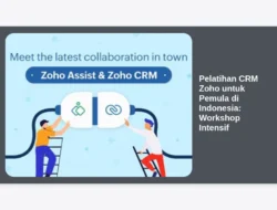 Pelatihan CRM Zoho untuk Pemula di Indonesia: Workshop Intensif