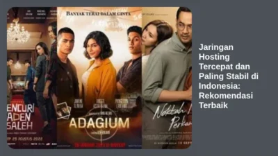 Jaringan Hosting Tercepat dan Paling Stabil di Indonesia: Rekomendasi Terbaik