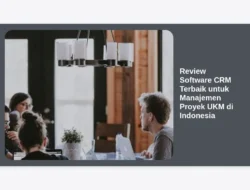 Review Software CRM Terbaik untuk Manajemen Proyek UKM di Indonesia