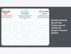 Hosting CPanel Murah dan Terpercaya di Indonesia dengan Garansi Uptime