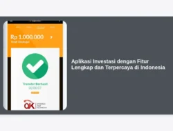 Aplikasi Investasi dengan Fitur Lengkap dan Terpercaya di Indonesia