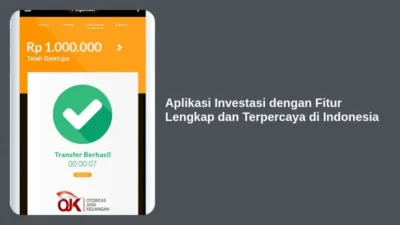 Aplikasi Investasi dengan Fitur Lengkap dan Terpercaya di Indonesia