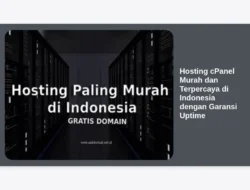 Hosting cPanel Murah dan Terpercaya di Indonesia dengan Garansi Uptime