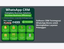 Software CRM Terintegrasi WhatsApp Bisnis untuk Meningkatkan Layanan Pelanggan