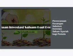 Perencanaan Keuangan Sebelum Investasi Saham Syariah bagi Pemula