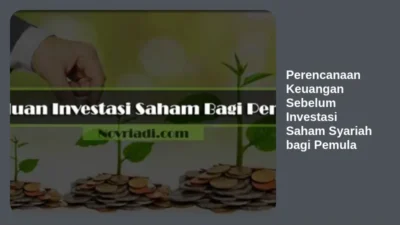 Perencanaan Keuangan Sebelum Investasi Saham Syariah bagi Pemula