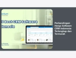 Perbandingan Harga Software CRM Indonesia Terlengkap dan Termurah