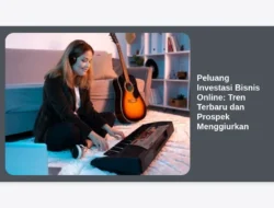 Peluang Investasi Bisnis Online: Tren Terbaru dan Prospek Menggiurkan