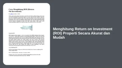 Menghitung Return on Investment (ROI) Properti Secara Akurat dan Mudah