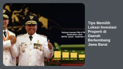 Tips Memilih Lokasi Investasi Properti di Daerah Berkembang Jawa Barat