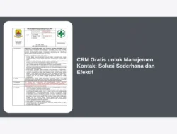 CRM Gratis untuk Manajemen Kontak: Solusi Sederhana dan Efektif