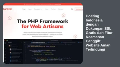 Hosting Indonesia dengan Dukungan SSL Gratis dan Fitur Keamanan Canggih: Website Aman Terlindungi