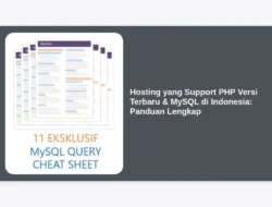 Hosting yang Support PHP Versi Terbaru & MySQL di Indonesia: Panduan Lengkap