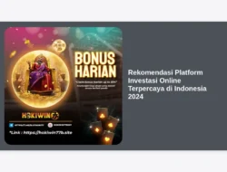 Rekomendasi Platform Investasi Online Terpercaya di Indonesia 2024