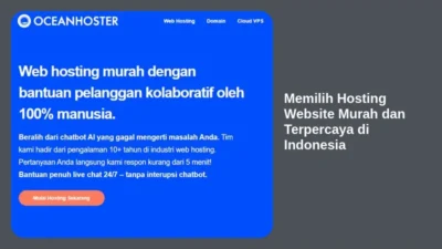 Memilih Hosting Website Murah dan Terpercaya di Indonesia