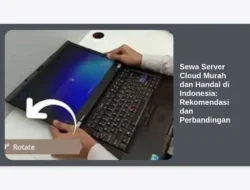 Sewa Server Cloud Murah dan Handal di Indonesia: Rekomendasi dan Perbandingan
