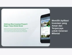 Memilih Aplikasi Investasi yang Aman dan Terpercaya untuk Generasi Milenial