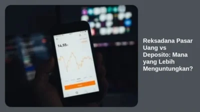 Reksadana Pasar Uang vs Deposito: Mana yang Lebih Menguntungkan?