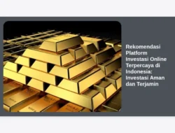 Rekomendasi Platform Investasi Online Terpercaya di Indonesia: Investasi Aman dan Terjamin