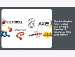 Membandingkan Fitur Hosting dari Berbagai Provider di Indonesia: Pilih yang Terbaik