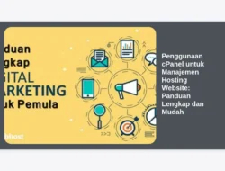 Penggunaan cPanel untuk Manajemen Hosting Website: Panduan Lengkap dan Mudah