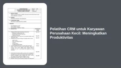 Pelatihan CRM untuk Karyawan Perusahaan Kecil: Meningkatkan Produktivitas