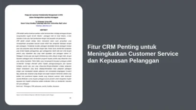 Fitur CRM Penting untuk Meningkatkan Customer Service dan Kepuasan Pelanggan