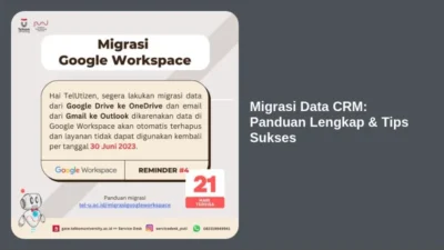 Migrasi Data CRM: Panduan Lengkap & Tips Sukses