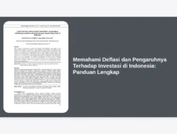 Memahami Deflasi dan Pengaruhnya Terhadap Investasi di Indonesia: Panduan Lengkap