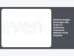 Hosting dengan Dukungan SSL Gratis di Indonesia: Keamanan Website Anda Terjamin