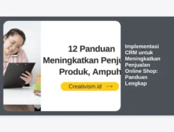 Implementasi CRM untuk Meningkatkan Penjualan Online Shop: Panduan Lengkap