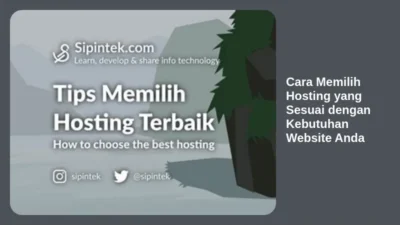 Cara Memilih Hosting yang Sesuai dengan Kebutuhan Website Anda