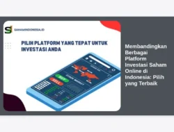 Membandingkan Berbagai Platform Investasi Saham Online di Indonesia: Pilih yang Terbaik