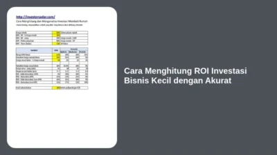 Cara Menghitung ROI Investasi Bisnis Kecil dengan Akurat