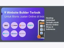 Hosting Unlimited Terbaik untuk Bisnis Online Shop di Indonesia