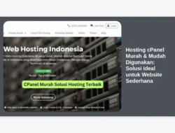 Hosting cPanel Murah & Mudah Digunakan: Solusi Ideal untuk Website Sederhana
