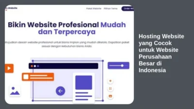 Hosting Website yang Cocok untuk Website Perusahaan Besar di Indonesia