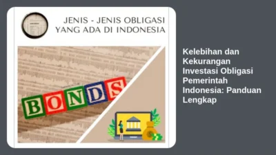 Kelebihan dan Kekurangan Investasi Obligasi Pemerintah Indonesia: Panduan Lengkap