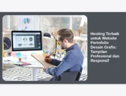 Hosting Terbaik untuk Website Portofolio Desain Grafis: Tampilan Profesional dan Responsif