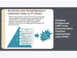 Pelatihan Penggunaan CRM untuk Karyawan Baru: Panduan Implementasi yang Efektif