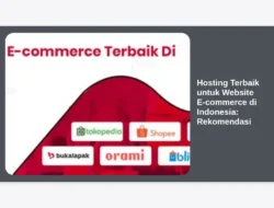 Hosting Terbaik untuk Website E-commerce di Indonesia: Rekomendasi