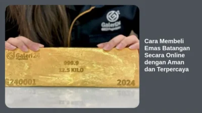 Cara Membeli Emas Batangan Secara Online dengan Aman dan Terpercaya