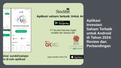 Aplikasi Investasi Saham Terbaik untuk Android di Tahun 2024: Review dan Perbandingan