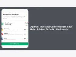 Aplikasi Investasi Online dengan Fitur Robo Advisor Terbaik di Indonesia