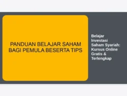 Belajar Investasi Saham Syariah: Kursus Online Gratis & Terlengkap